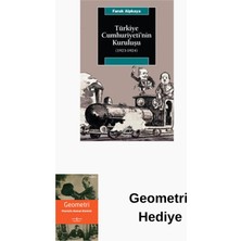 İletişim Yayınları Türkiye Cumhuriyeti'nin Kuruluşu 1923 - 1924 + Geometri Hediye