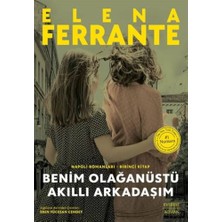 Dora Shopping Benim Olağanüstü Akıllı Arkadaşım: Napoli Romanları - Birinci Kitap