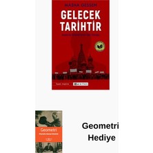 Epsilon Yayınevi Gelecek Tarihtir - Rusya'da Totalitarizmin Geri... + Geometri Hediye