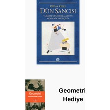 İletişim Yayınları Dün Sancısı: Türkiye'de Geçmiş Algısı ve Akadem... + Geometri Hediye