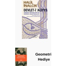 İş Bankası Kültür Yayınları Devlet-I Aliyye - Osmanlı Imparatorluğu Üzerine... + Geometri Hediye