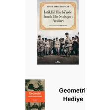 Kronik Kitap Istikll Harbi'nde Iranlı Bir Subayın Anıları + Geometri Hediye