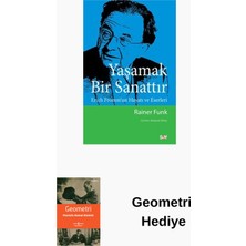 Say Yaşamak Bir Sanattır - Erich Fromm'un Hayatı Ve... + Geometri Hediye