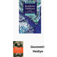 İletişim Yayınları Kentlerin Türkiyesi: Imkanlar - Sınırlar ve Çat... + Geometri Hediye