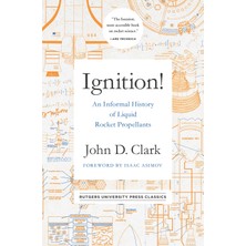 Dora Shopping Ignition! – An Informal History Of Liquid Rocket Propellants