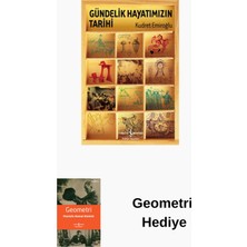 İş Bankası Kültür Yayınları Gündelik Hayatımızın Tarihi + Geometri Hediye