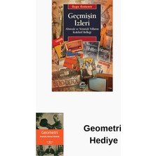 İletişim Yayınları Geçmişin Izleri - Altmışlı ve Yetmişli Yılların... + Geometri Hediye