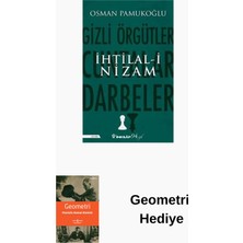 İnkılap Kitabevi Ihtilal-I Nizam: Gizli Örgütler - Cuntalar ve D... + Geometri Hediye