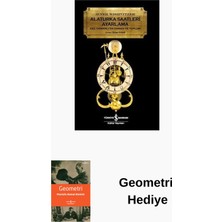 İş Bankası Kültür Yayınları Alaturka Saatlerii Ayarlama-Geç Osmanlı'da Zama... + Geometri Hediye