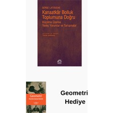 İletişim Yayınları Kanaatkar Bolluk Toplumuna Doğru + Geometri Hediye