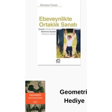 İletişim Yayınları Ebeveynlikte Ortaklık Sanatı: Çocuk Yetiştirirk... + Geometri Hediye