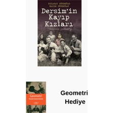 İletişim Yayınları Dersim'in Kayıp Kızları + Geometri Hediye