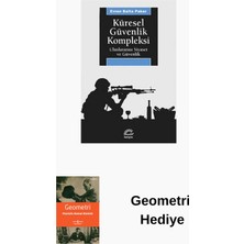 İletişim Yayınları Küresel Güvenlik Kompleksi / Uluslararası Siyas... + Geometri Hediye