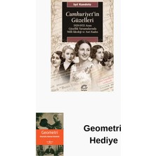 İletişim Yayınları Cumhuriyet'in Güzelleri: 1929 - 1933 Arası Güze... + Geometri Hediye