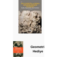 Yapı Kredi Yayınları Hellenistik ve Roma Dönemlerinde Anadolu: Krall... + Geometri Hediye