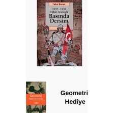 İletişim Yayınları 1937 - 1938 Yılları Arasında Basında Dersim + Geometri Hediye