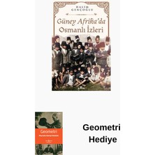 Kronik Kitap Güney Afrika'da Osmanlı Izleri + Geometri Hediye