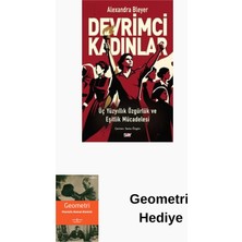 Say Devrimci Kadınlar - Üç Yuzyıllık Özgurluk ve Eş... + Geometri Hediye
