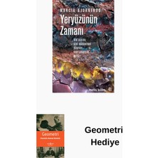 Metis Yayınları Yeryüzünün Zamanı-Bir Jeolog Gibi Düşünerek Dün... + Geometri Hediye