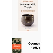 Kronik Kitap Mükemmellik Tuzağı - Her Zaman Daha Fazlasını I... + Geometri Hediye