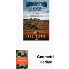 Kronik Kitap Gökbörünün Izinde Kadim Türklerin Topraklarında + Geometri Hediye
