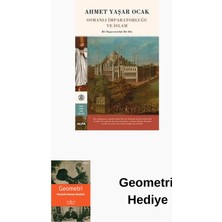 Osmanlı Imparatorluğu ve Islam-Bir Imparatorluk... + Geometri Hediye