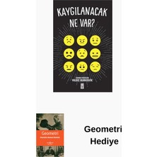 Timaş Yayınları Kaygılanacak Ne Var! + Geometri Hediye