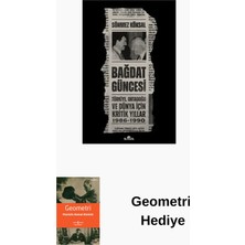 Kronik Kitap Bağdat Güncesi: Türkiye Ortadoğu ve Dünya Için ... + Geometri Hediye