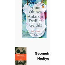 Artemis Yayınları Anne Olunca Anlarsın Dediler Geldik! + Geometri Hediye
