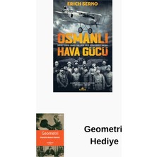 Kronik Kitap Osmanlı Hava Gücü - Birinci Dünya Savaşı'nda Ha... + Geometri Hediye