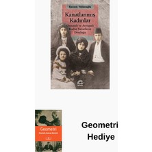 İletişim Yayınları Kanatlanmış Kadınlar-Osmanlı ve Avrupalı Kadın ... + Geometri Hediye