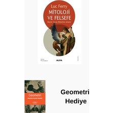 Mitoloji ve Felsefe - Büyük Yunan Mitlerinin An... + Geometri Hediye