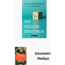 Epsilon Yayınevi Her Koşulda Ebeveynlik + Geometri Hediye
