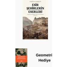 Kronik Kitap Esir Şehirlerin Eserleri: Anadolu'nun Işgalinde... + Geometri Hediye