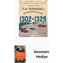 Timaş Yayınları Ilk Osmanlı Muharebeleri Bafeus 1302 Pelekanon ... + Geometri Hediye