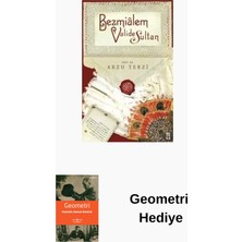 Timaş Yayınları Bezmialem Valide Sultan + Geometri Hediye