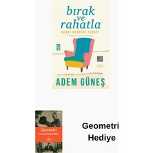 Timaş Yayınları Bırak ve Rahatla-Kendi Kendine Terapi + Geometri Hediye