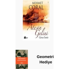 Doğan Kitap Ateşin Gelini-Gavur Izmir + Geometri Hediye