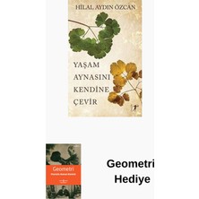 Artemis Yayınları Yaşam Aynasını Kendine Çevir + Geometri Hediye