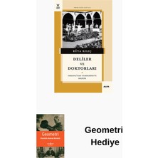 Deliler ve Doktorları - Osmanlı'dan Cumhuriyet'... + Geometri Hediye
