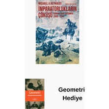 İş Bankası Kültür Yayınları Imparatorlukların Çöküşü - Osmanlı-Rus Çatışmas... + Geometri Hediye