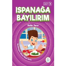 Potikare Yayıncılık Ispanağa Bayılırım - Tuna'nın Öyküleri 3