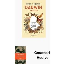 Darwin Olmasaydı + Geometri Hediye