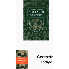 Kronik Kitap Sultanın Saatçisi: Meyer Saatlerinin Asırlık Öy... + Geometri Hediye