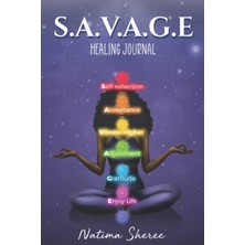 Nacario Independently Published S.a.v.a.g.e Healing Journal
