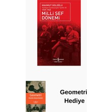İş Bankası Kültür Yayınları Milli Şef Dönemi- Türkiye Cumhuriyeti Tarihi Iı... + Geometri Hediye
