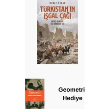 Kronik Kitap Türkistan'ın Işgal Çağı-Beyaz General Skobelev ... + Geometri Hediye