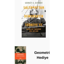 İthaki Yayınları Saltanattan Demokratik Türkiye'ye: Kemalizm Tar... + Geometri Hediye