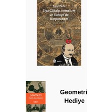 Metis Yayınları Ziya Gökalp Kemalizm ve Türkiye'de Korporatizm + Geometri Hediye