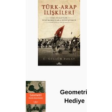 Kronik Kitap Türk-Arap Ilişkileri + Geometri Hediye